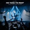 Melox - No Time To Rest (Extended Mix)