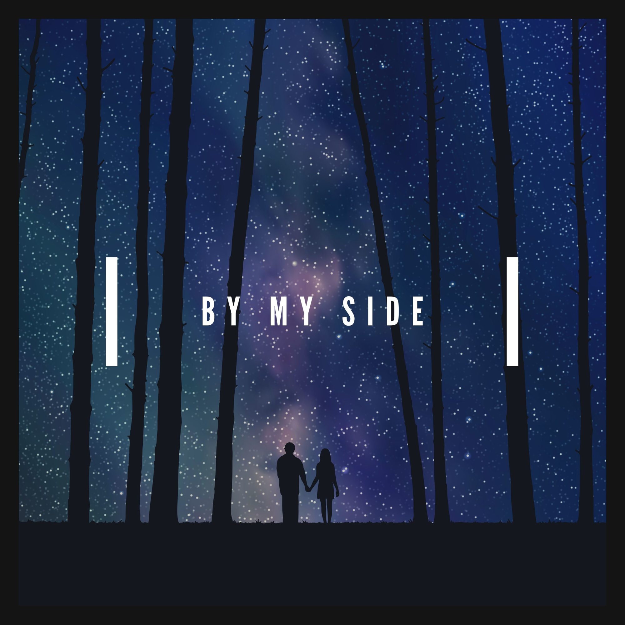 By my Side a7s. By your Side обложка. By my Side песня. Обложка by my Side. Stay by my side