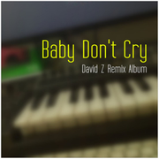 Baby Don't Cry (Dub Mix)