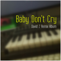 Baby Don't Cry (Dub Mix)