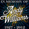 In Memory of Andy Williams 1927 - 2012 (Remastered)