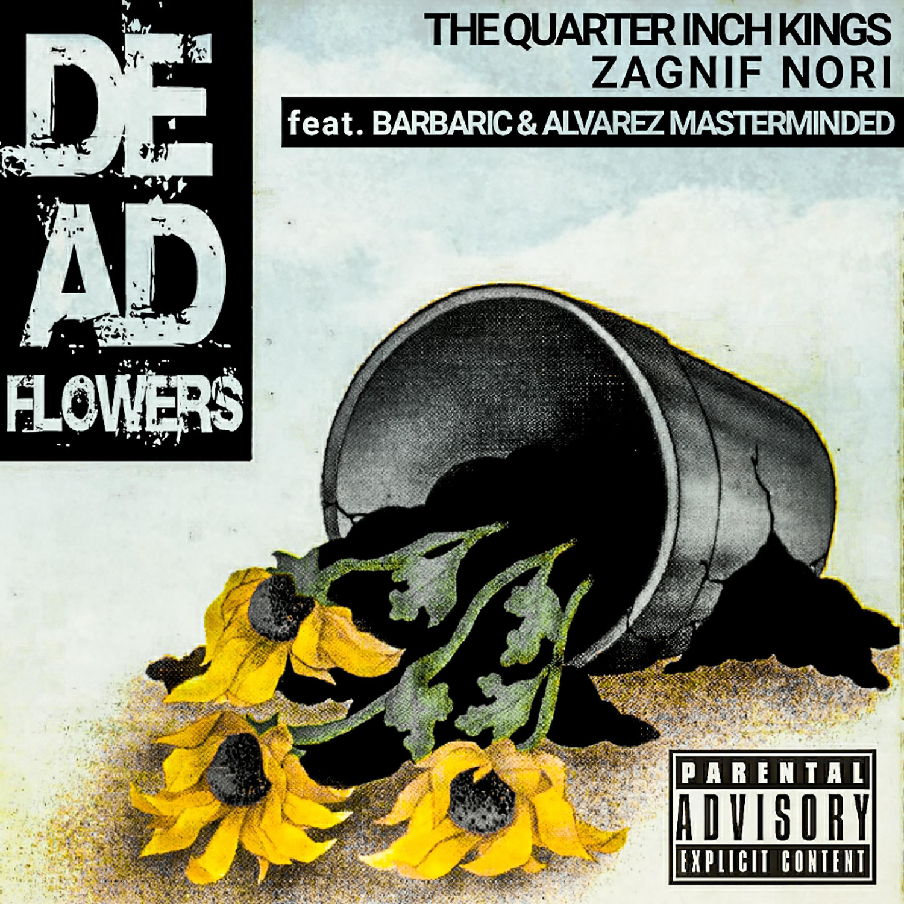Dead Flowers (feat. Barbaric & Alvarez Masterminded)