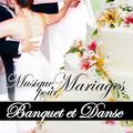 Musique pour mariages. Banquet et danse