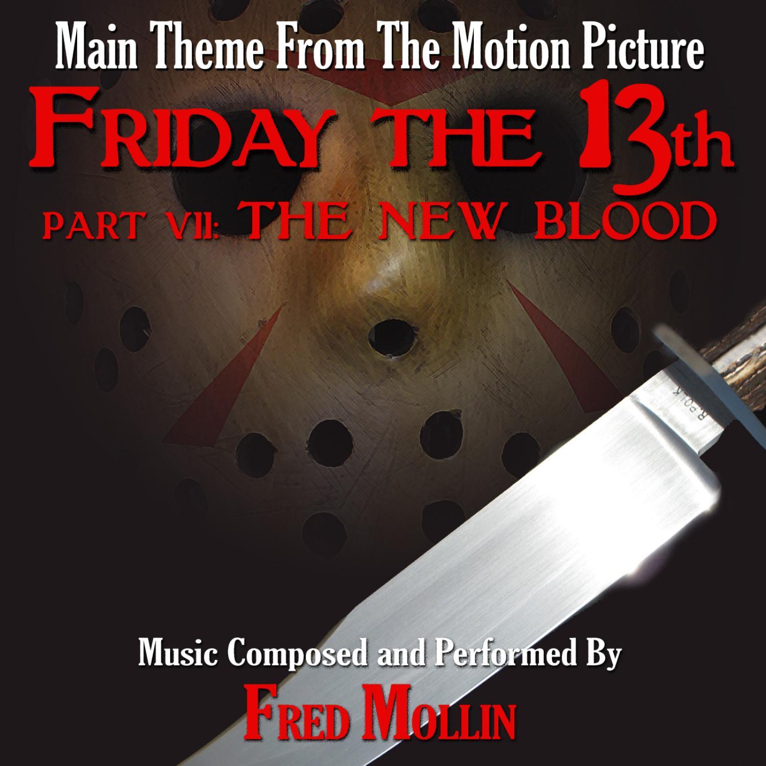 Friday The 13th - Part VII: The New Blood - Main Theme
