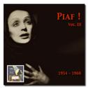 PIAF, Edith: Piaf! - The Edith Piaf Collection, Vol. 3: The late career (1954-1960)