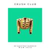 Crush Club - We Dance (feat. Supermini) [DEAN-E-G Remix]