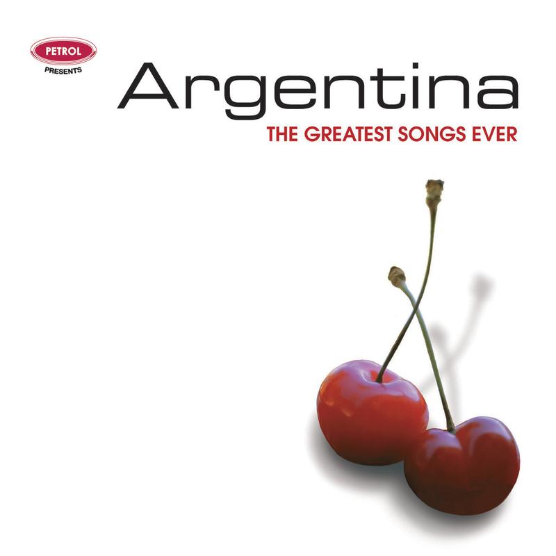 Greatest Songs Ever: Argentina