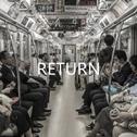 "Return"(Prod.By G23)专辑