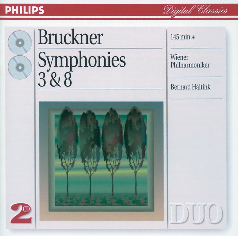 Bruckner: Symphonies Nos.3 & 8