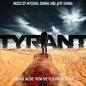 Tyrant (Original Music from the Television Series)专辑