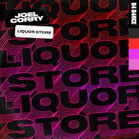 Joel Corry - Liquor Store (BB Instrumental) 无和声伴奏