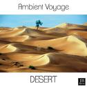 Ambient Voyage: Desert专辑