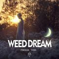 WEED DREAM