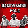 Iphoolish - Naskwambii Pole