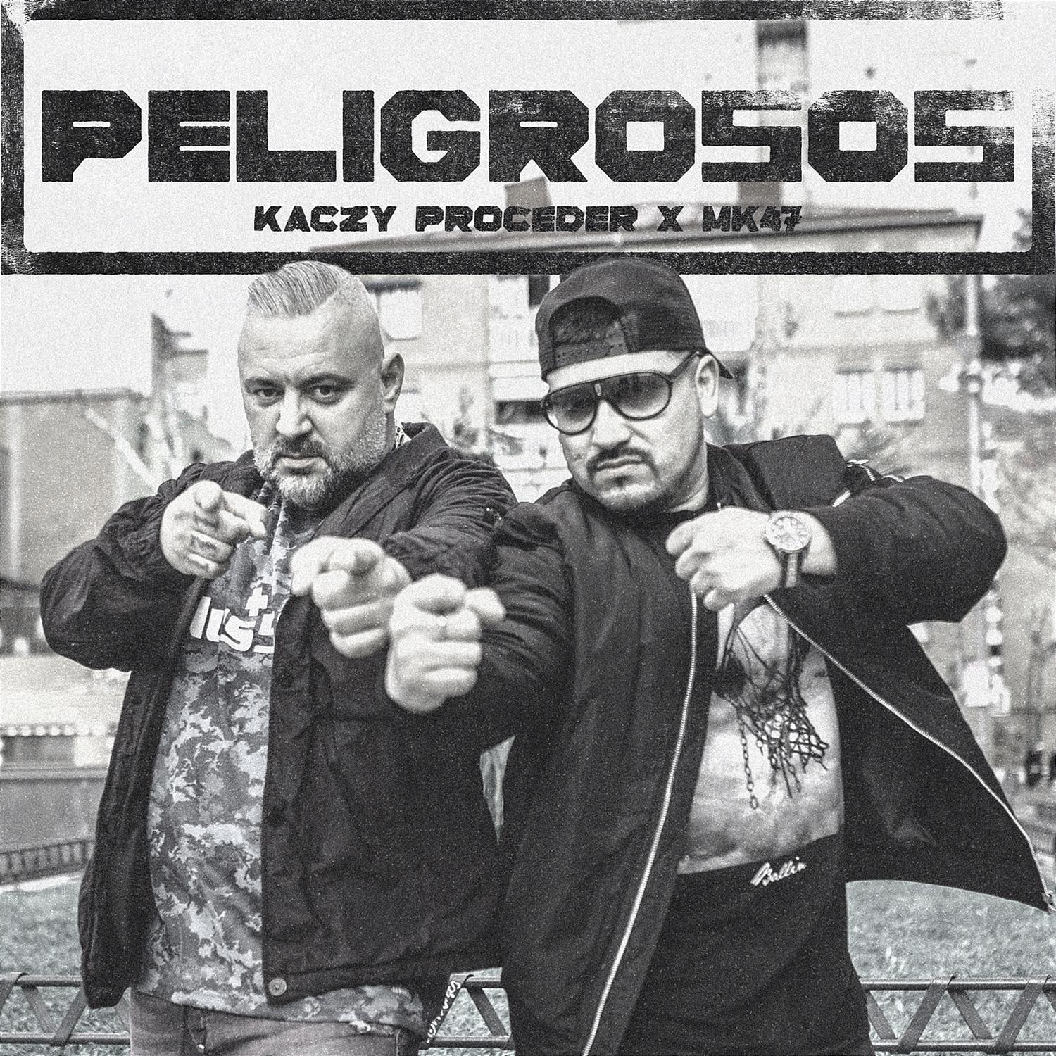 Kaczy Proceder - Peligrosos (feat. Franklin)