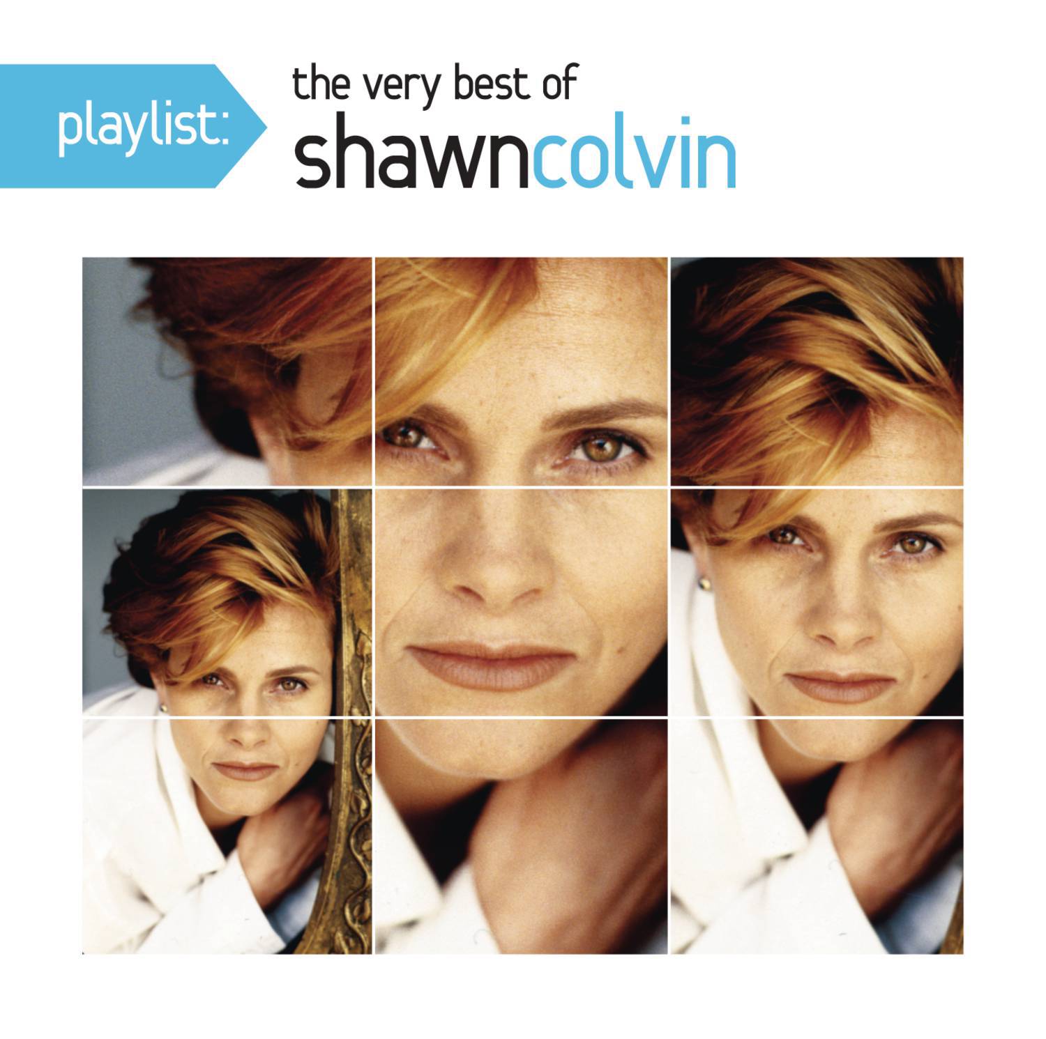 Playlist: The Very Best Of Shawn Colvin专辑