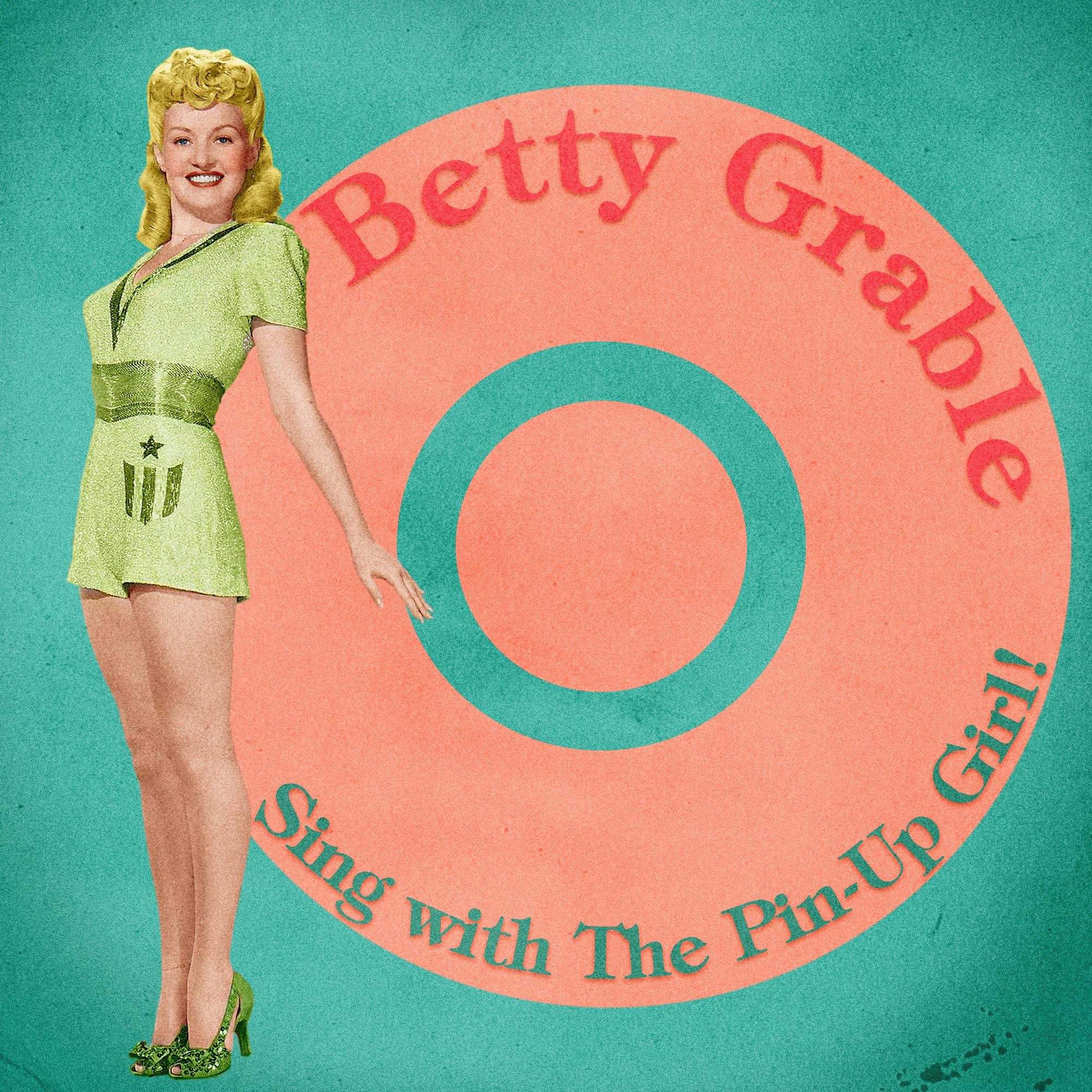 Sing with the Pin-Up Girl! (Remastered)