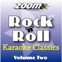 Zoom Karaoke Rock 'N' Roll Classics - Volume 2专辑