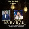 VINN SUFI SOULS - Mubarak (feat. Lucky Noor, Ranbir Dhaliwal, Manya Narang, Sumi Bhogal, Ashwani Basoya & Harshit Mehta)