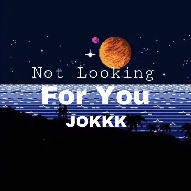 Not Looking For You封面