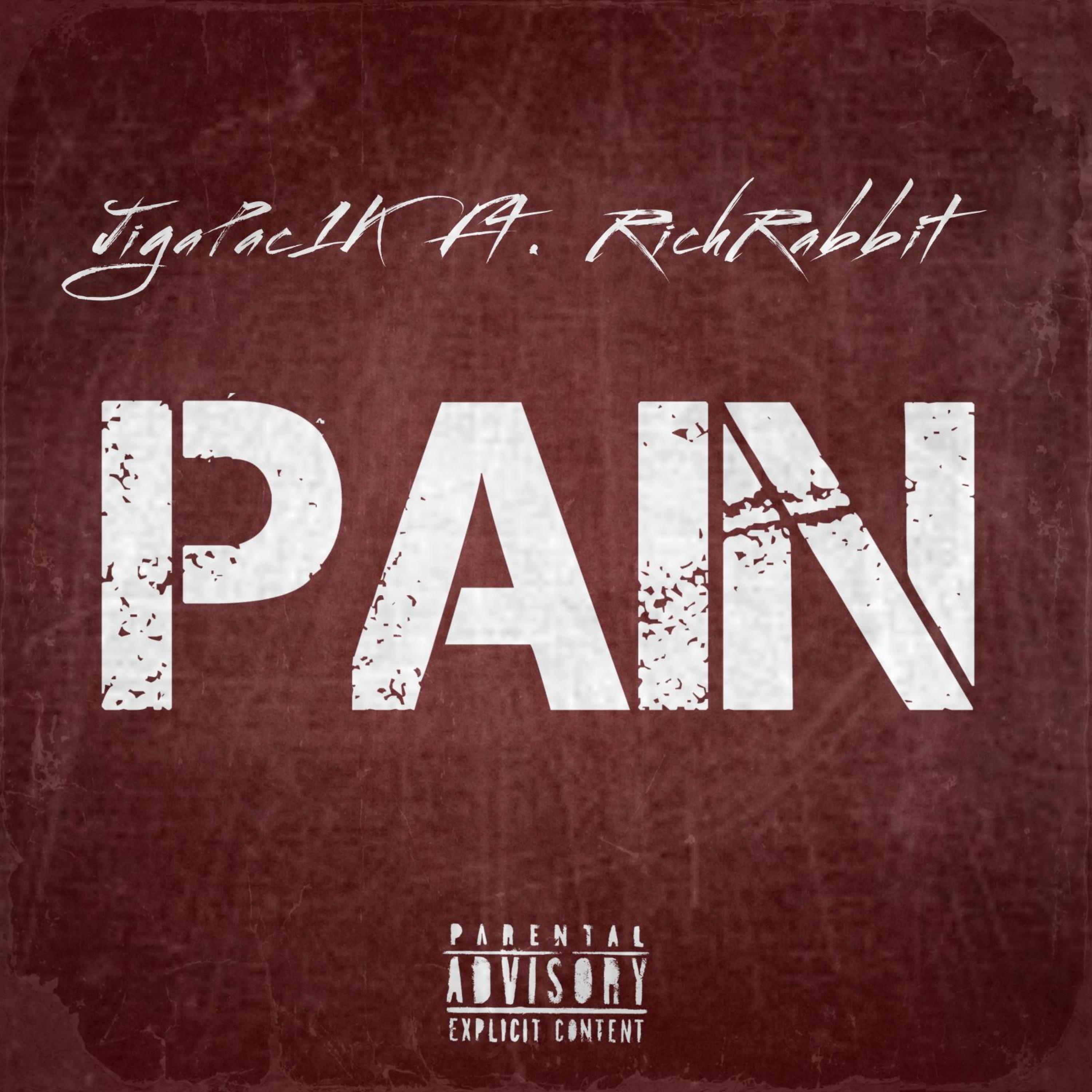 JigaPac1K - Pain (feat. Rich Rabbit)