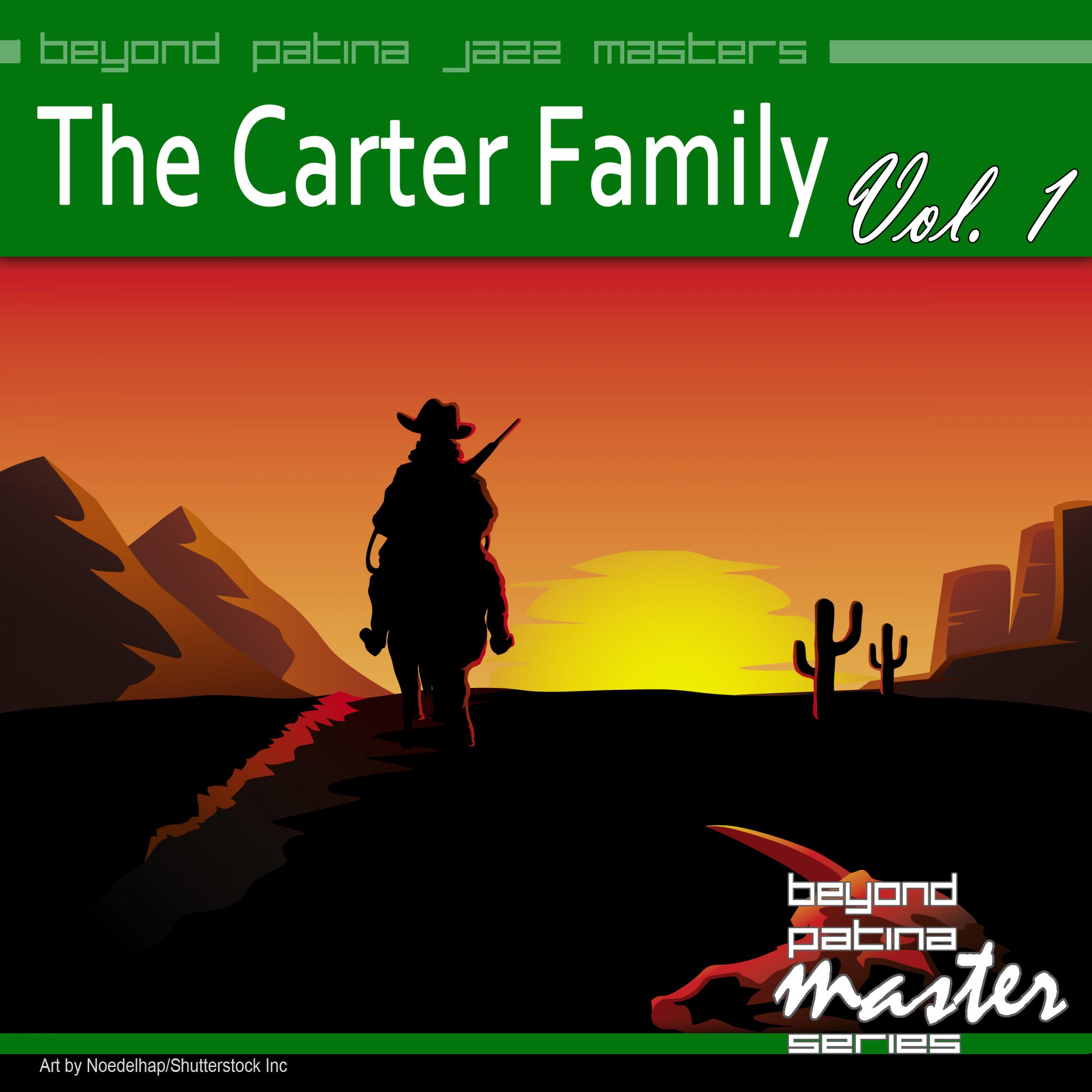 Beyond Patina Jazz Masters: The Carter Family Vol. 1
