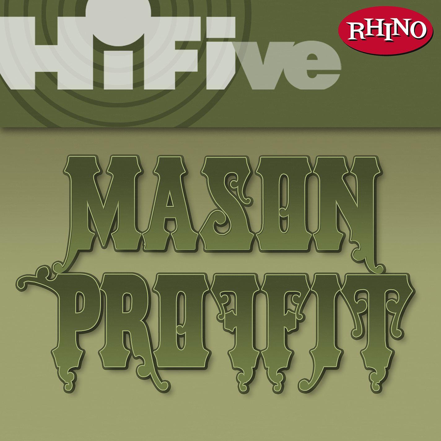 Rhino Hi-Five: Mason Proffit