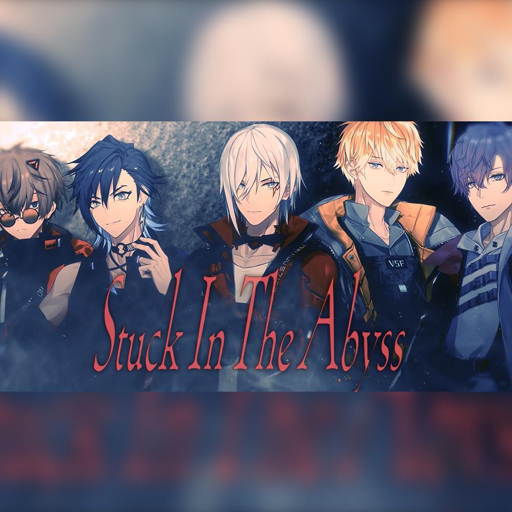 【霖柒】Stuck In The Abyss