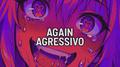 AGAIN AGRESSIVO (REMIXERS)