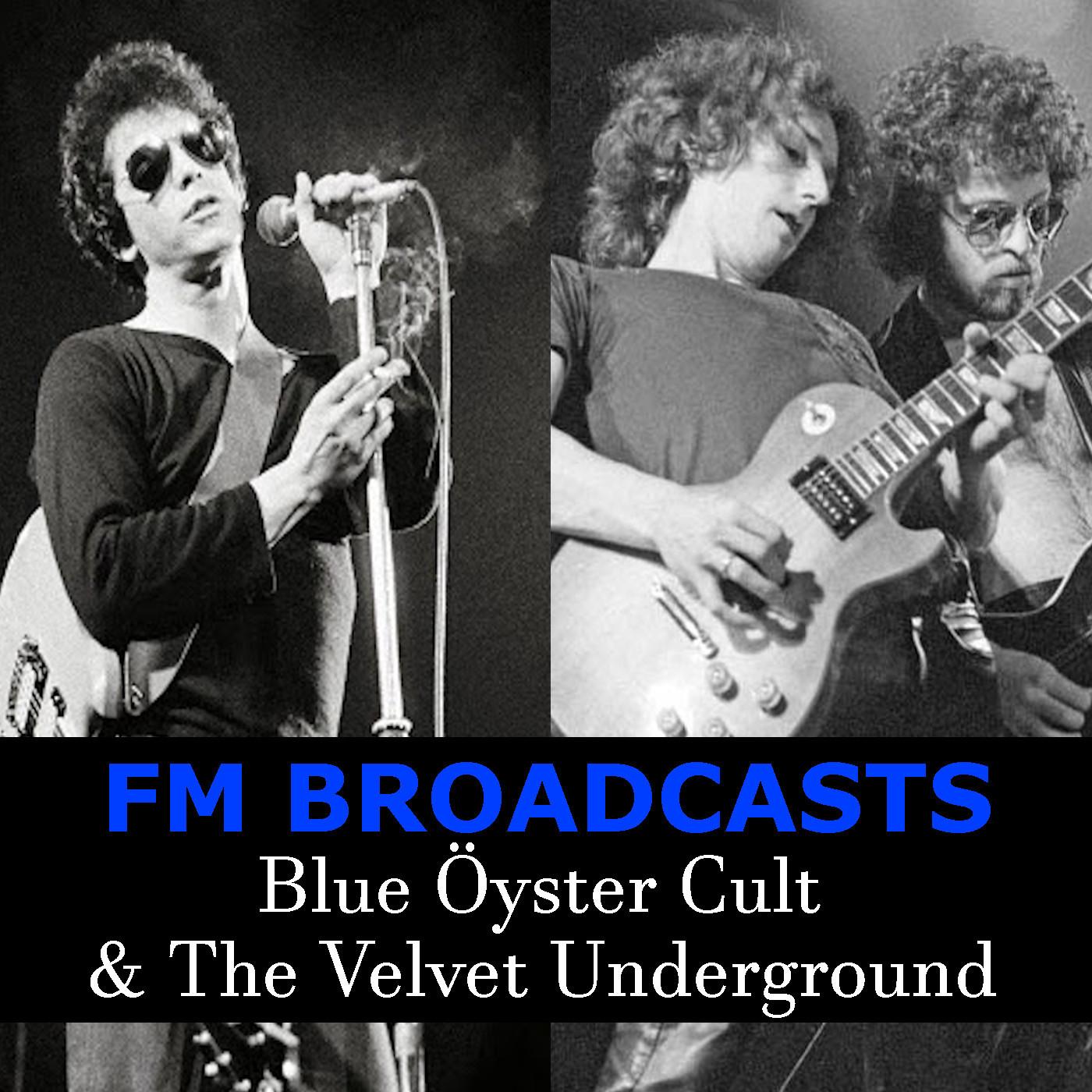 FM Broadcasts Blue Öyster Cult & The Velvet Underground