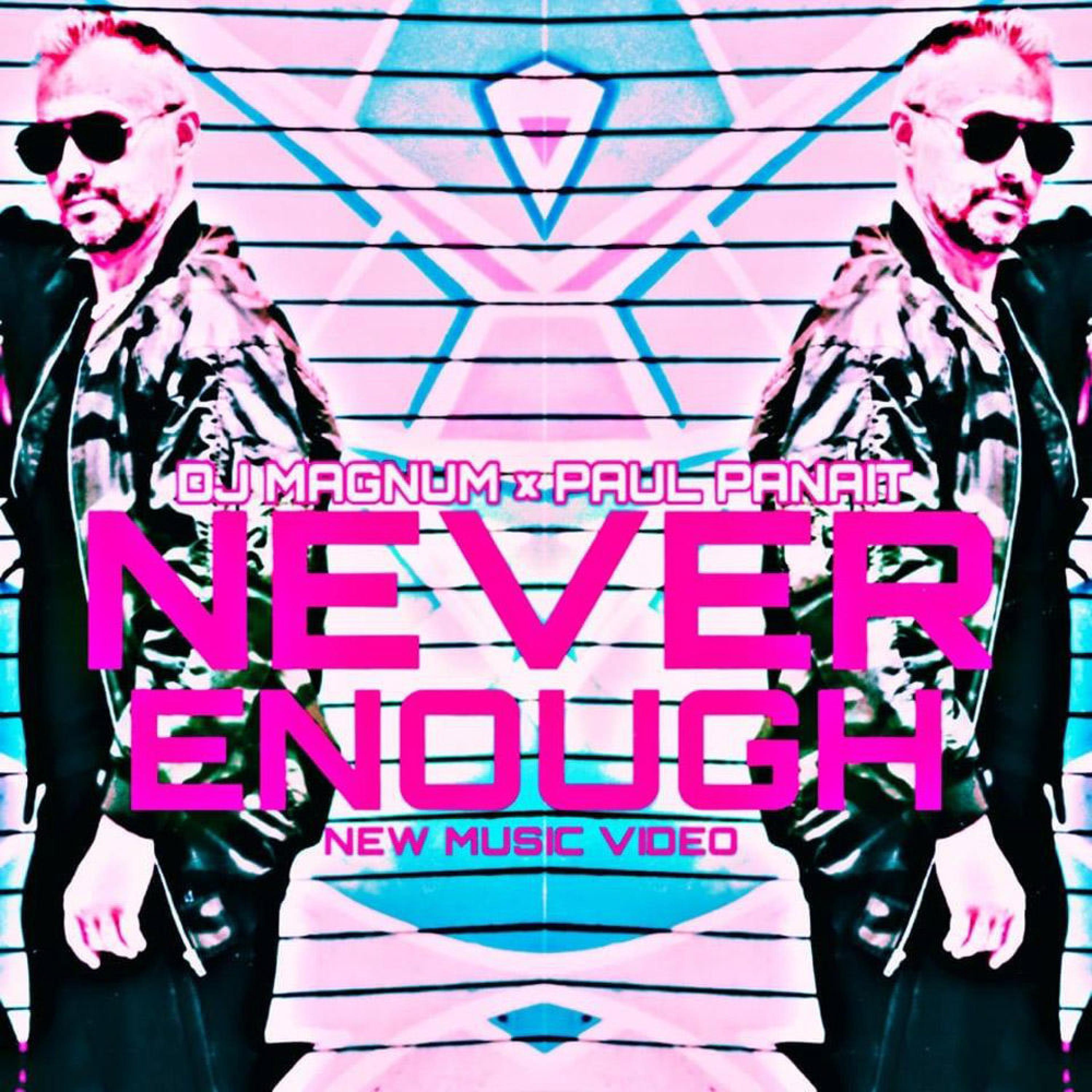 Never Enough (feat. Paul Panait) [Radio Edit]
