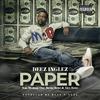 Deez Inglez - Paper (feat. Montage One, Brena Rowe & Alex Rowe)