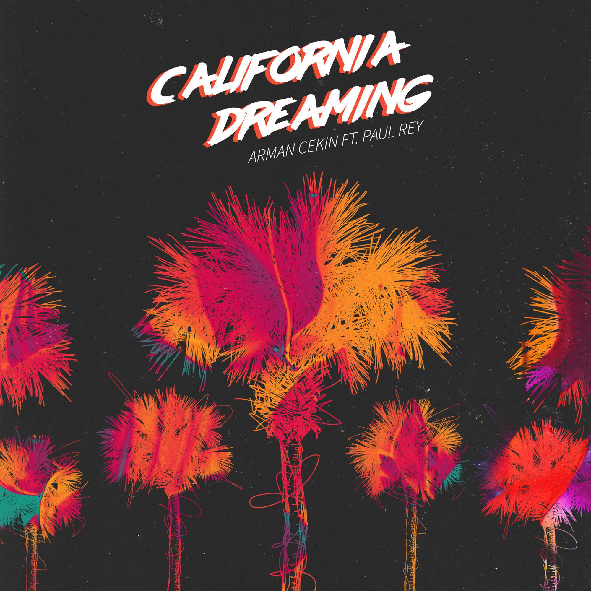 California Dreaming (feat. Paul Rey)专辑