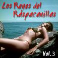 Los Reyes Del Raspacanillas Vol. 3