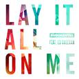 Lay It All on Me (feat. Ed Sheeran)