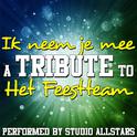 Ik neem je mee (A Tribute to Het Feestteam) - Single专辑