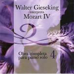 Walter Gieseking Interpreta Mozart IV (Obra Completa Para Piano Solo 4)专辑