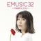 EMUSIC 32 -meets you-专辑