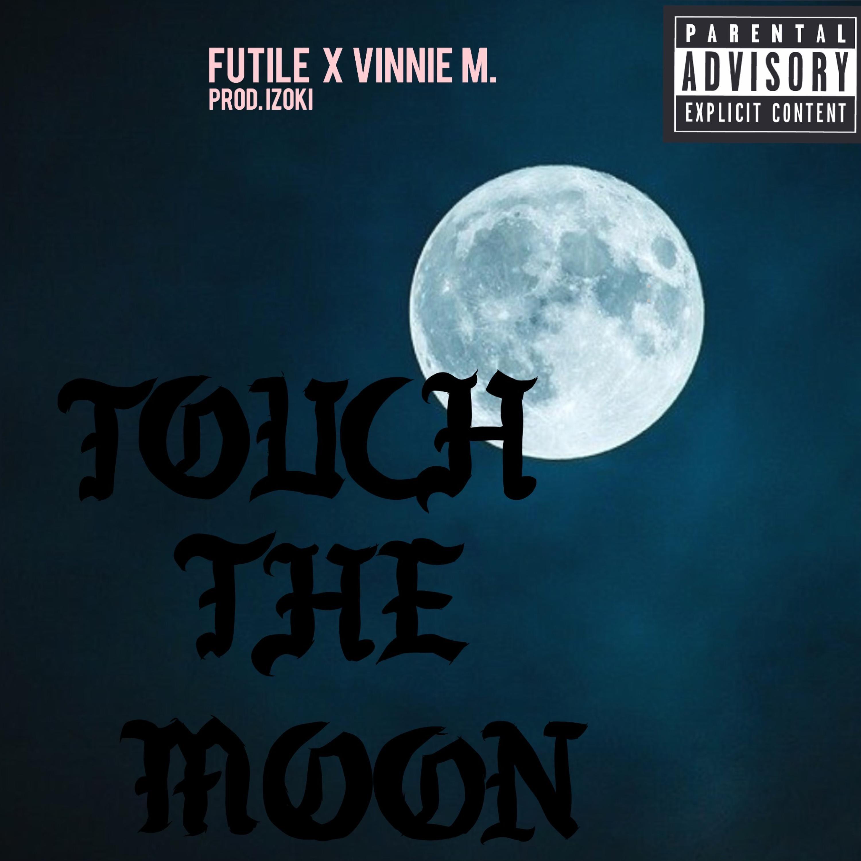 Touch the Moon (feat. Vinnie M.)