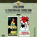 I Malamondo/La Tarantola Dal Ventre Nero专辑