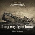 Long Way From Home（电影《里斯本丸沉没》片尾曲）