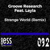 Groove Research - Strange World (Gianrico Leoni, Daniele Soriani Deep Remix)