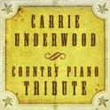 The Complete Carrie Underwood Piano Tribute专辑
