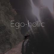 EGO-HOLIC恋我癖