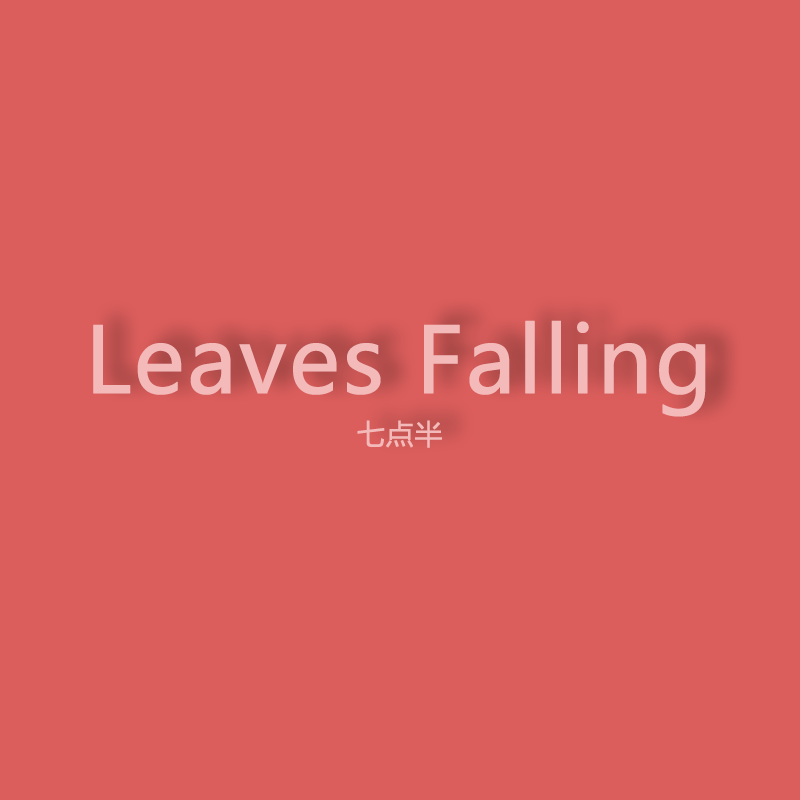 Leaves Falling专辑