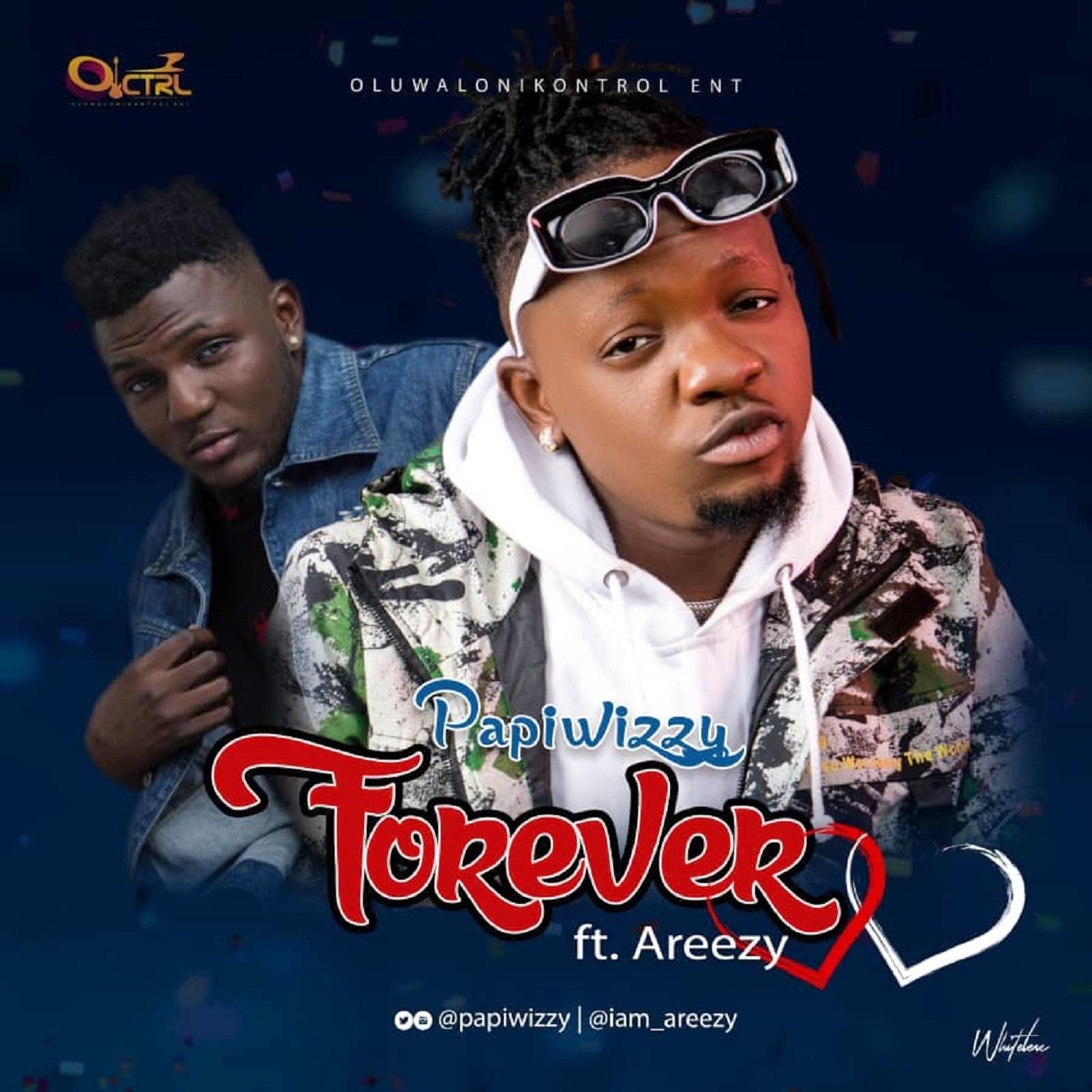 Papiwizzy - Forever