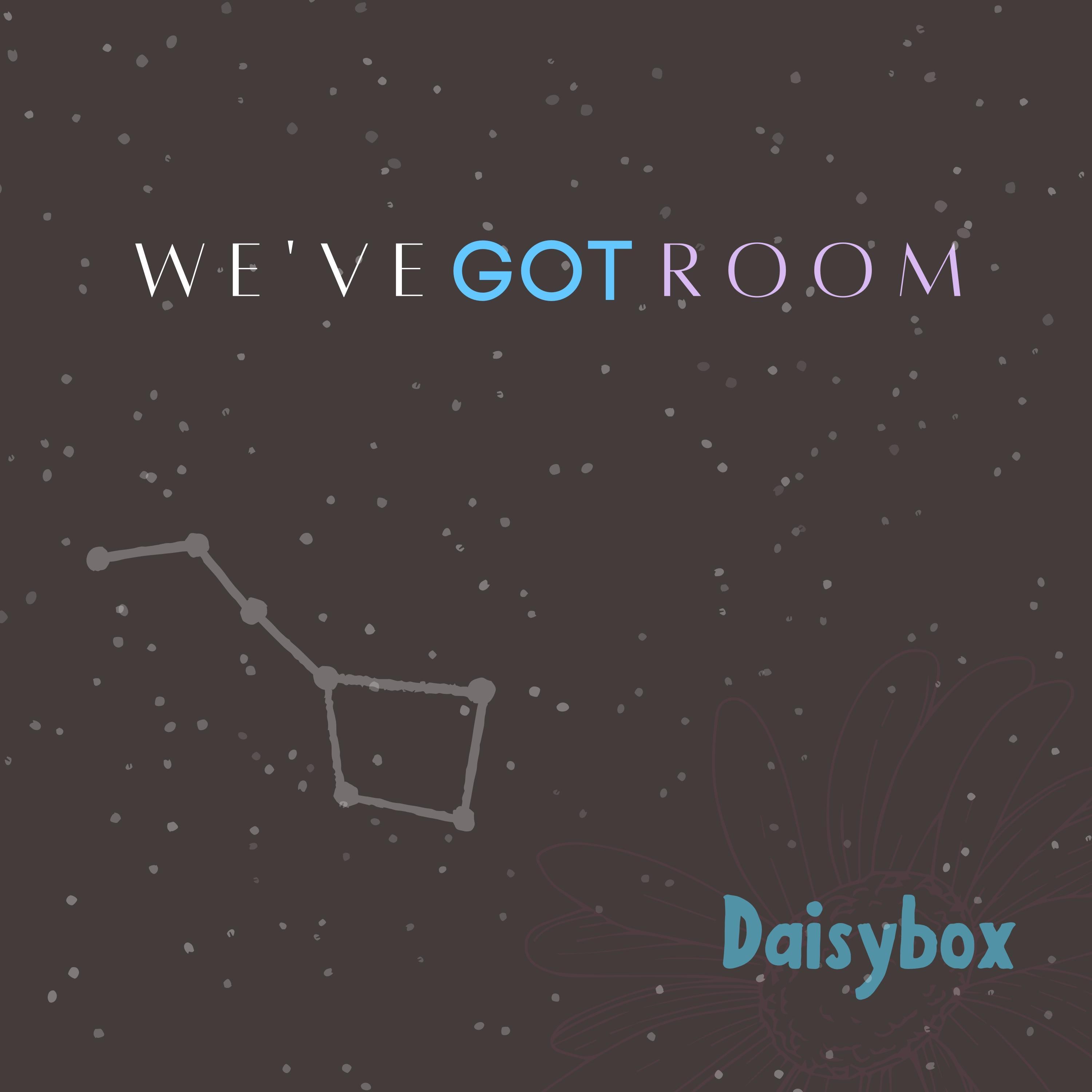 We've Got Room