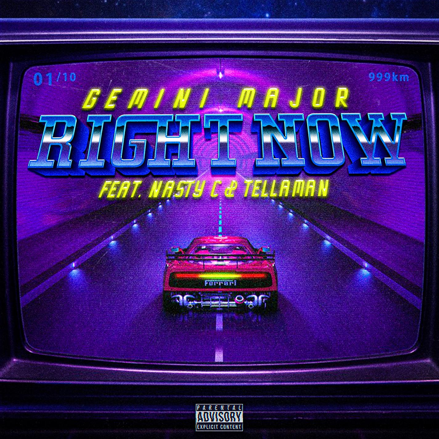 Right Now (feat. Nasty C and Tellaman)