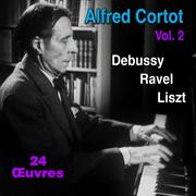 Alfred Cortot plays Debussy, Ravel, Liszt, Vol. 2专辑