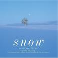 Snow～雪